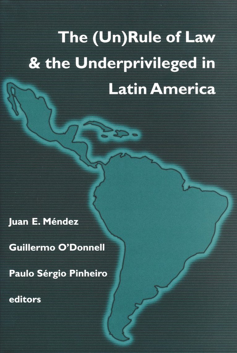 (Un)Rule Of Law and the Underprivileged In Latin America 1