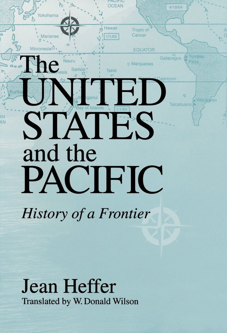 Jean Heffer - United States and the Pacific, Inbunden