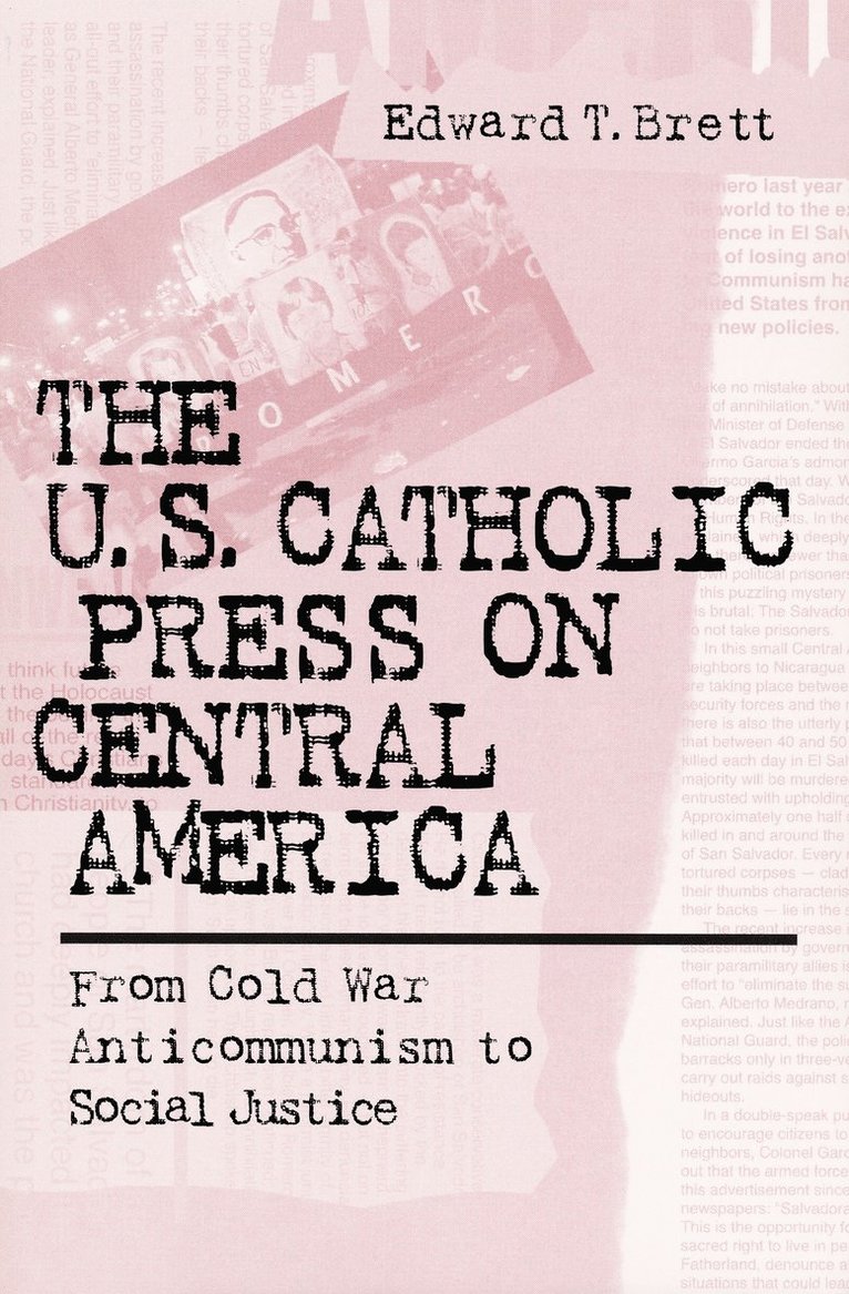 The U.S. Catholic Press On Central America 1