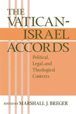 The Vatican Israel Accords 1
