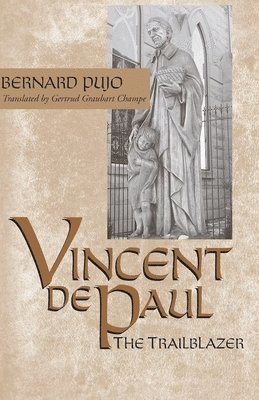 bokomslag Vincent De Paul, the Trailblazer