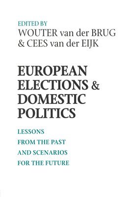 bokomslag European Elections and Domestic Politics