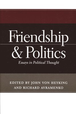 Friendship and Politics 1