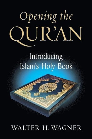 bokomslag Opening the Qur'an