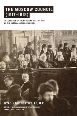 The Moscow Council (19171918) 1
