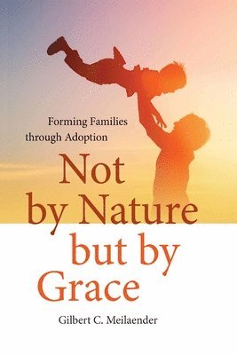 Not by Nature but by Grace