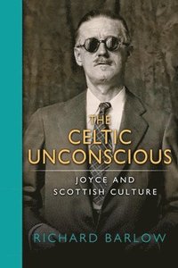 bokomslag The Celtic Unconscious