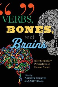 bokomslag Verbs, Bones, and Brains