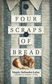 bokomslag Four Scraps of Bread