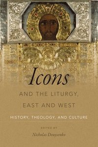 bokomslag Icons and the Liturgy, East and West