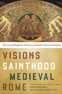 bokomslag Visions of Sainthood in Medieval Rome