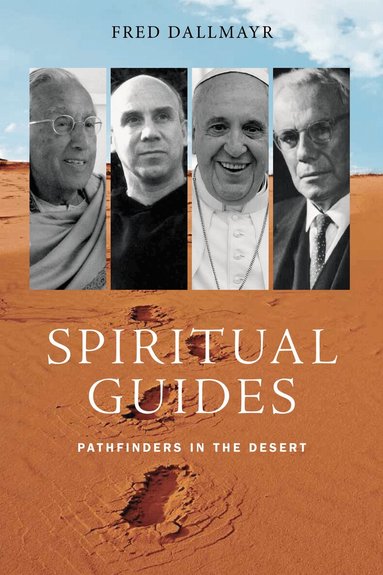 Fred Dallmayr - Spiritual Guides, Inbunden