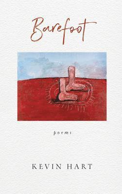 Kevin Hart, Kevin J. Hart - Barefoot, Inbunden