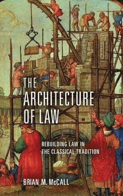 The Architecture of Law 1
