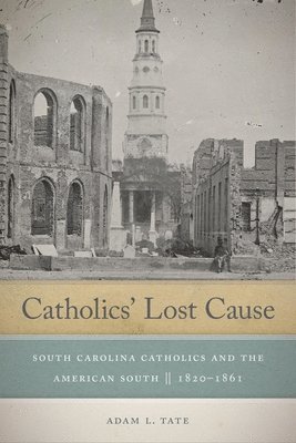 Catholics' Lost Cause 1