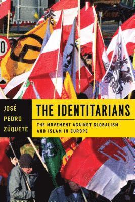 José Pedro Zúquete, Jose Pedro Zuquete - Identitarians, Inbunden