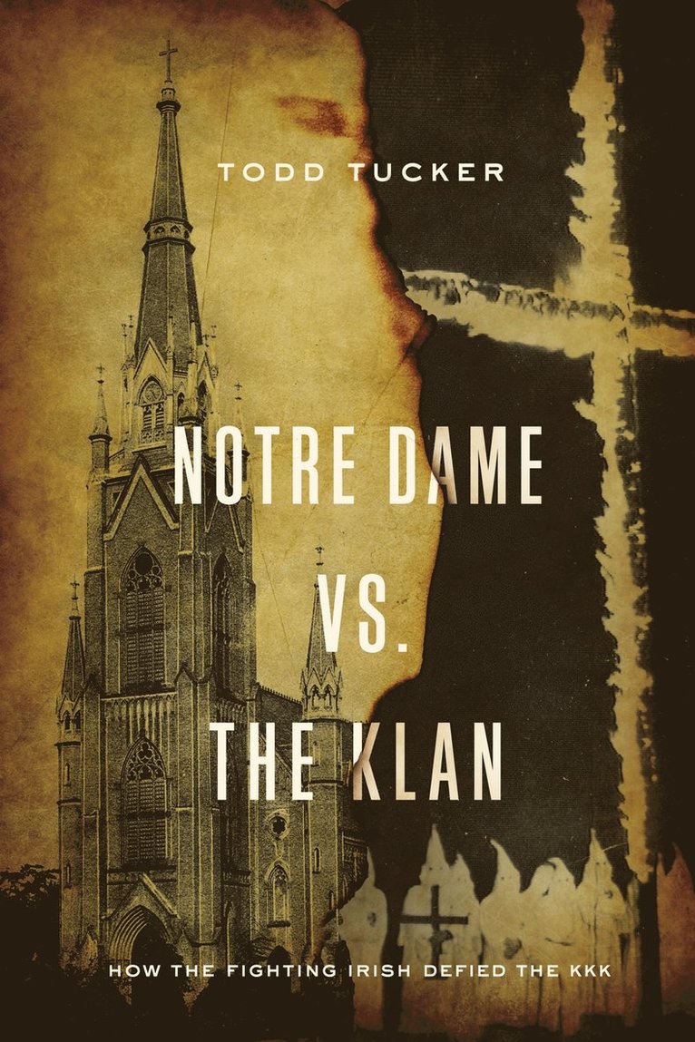 Notre Dame vs. The Klan 1