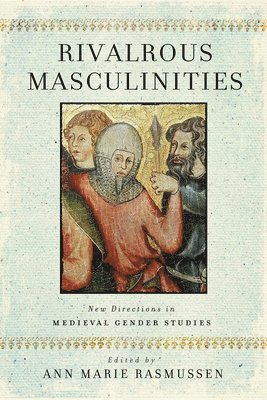Rivalrous Masculinities 1