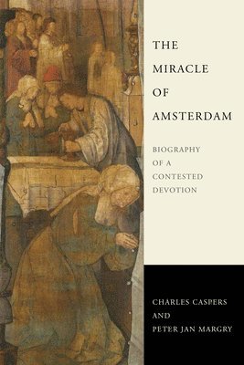 bokomslag The Miracle of Amsterdam