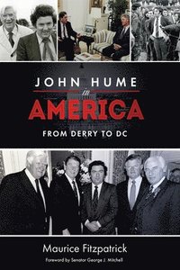 bokomslag John Hume in America