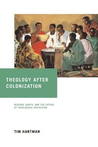bokomslag Theology after Colonization