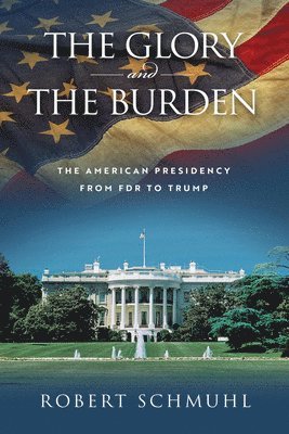 Glory and the Burden