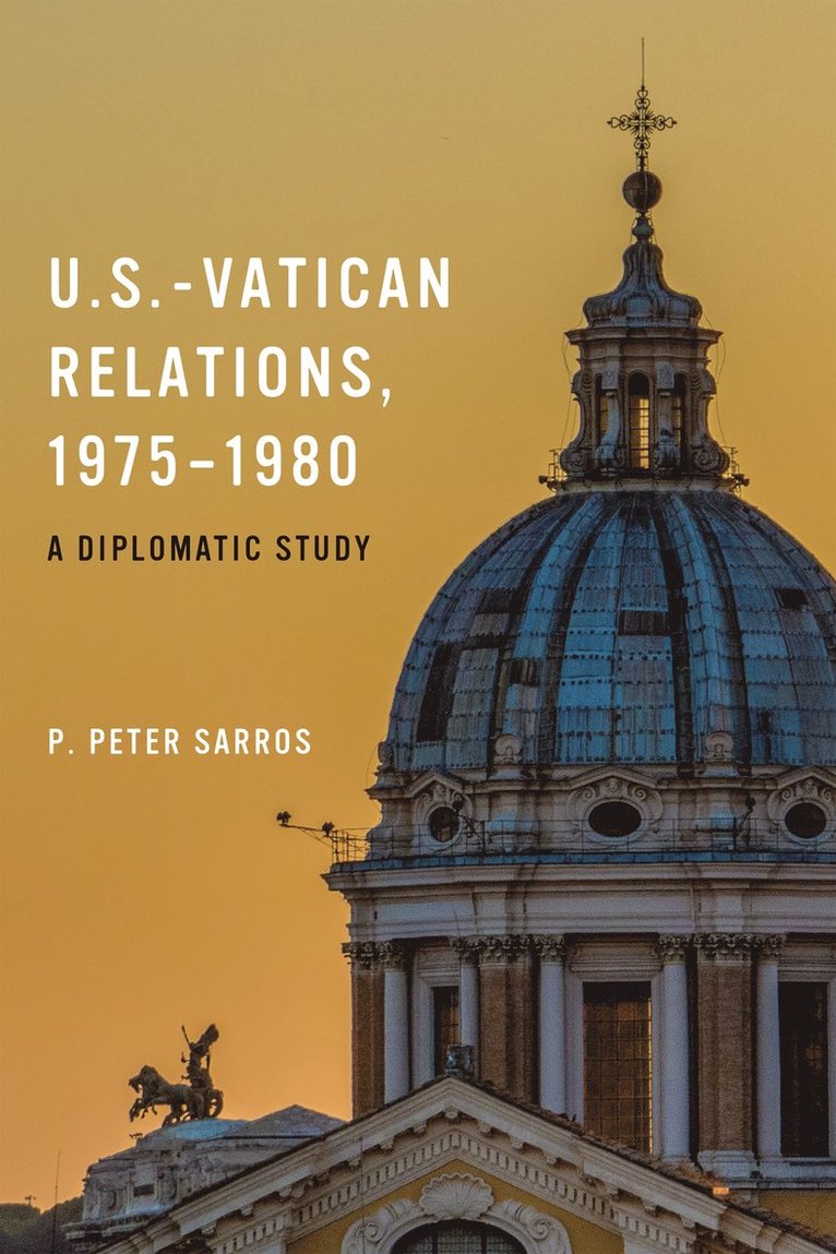 U.S.-Vatican Relations, 19751980 1