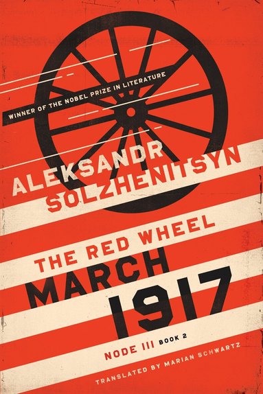 Aleksandr Solzhenitsyn - March 1917, Häftad