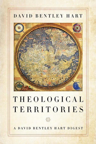 David Bentley Hart - Theological Territories, Häftad