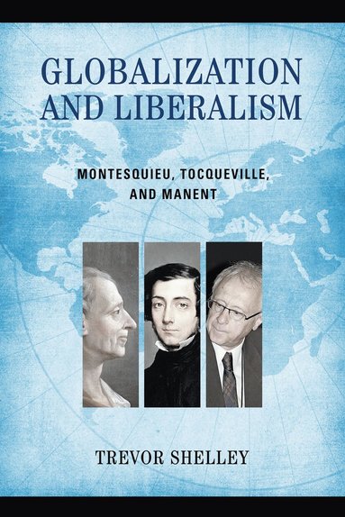 bokomslag Globalization and Liberalism