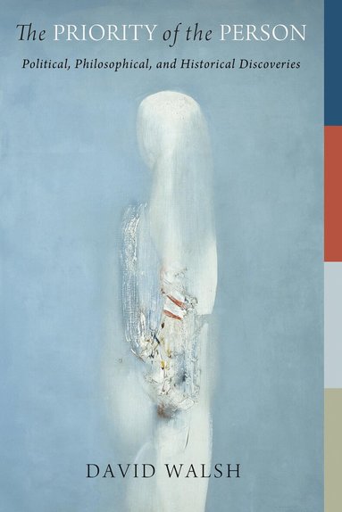 David Walsh - Priority of the Person, Häftad