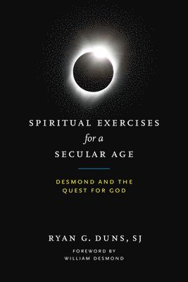 Spiritual Exercises for a Secular Age 1