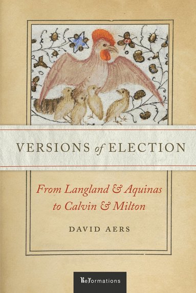 David Aers - Versions of Election, Häftad