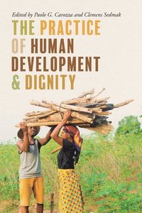 bokomslag The Practice of Human Development and Dignity