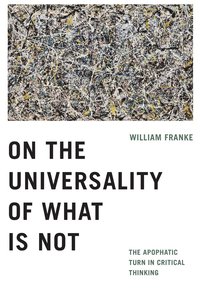 bokomslag On the Universality of What Is not