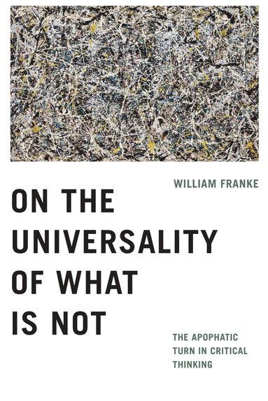 bokomslag On the Universality of What Is not