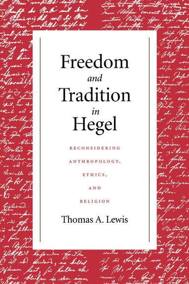 bokomslag Freedom and Tradition in Hegel