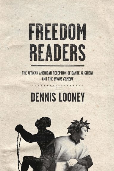 Dennis Looney - Freedom Readers, Inbunden
