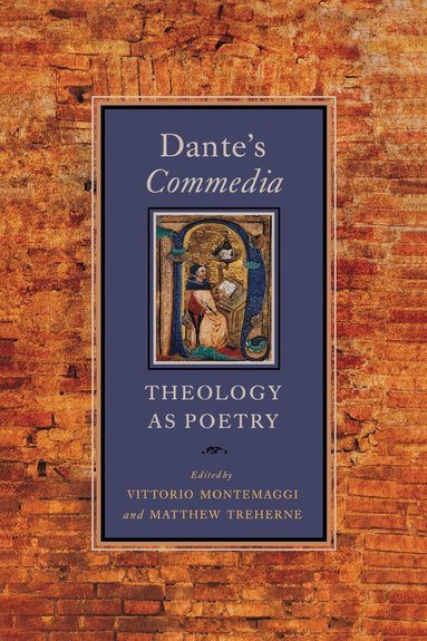 Vittorio Montemaggi, Matthew Treherne - Dante's Commedia, Inbunden