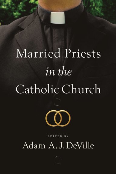 bokomslag Married Priests in the Catholic Church