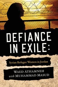 bokomslag Defiance in Exile