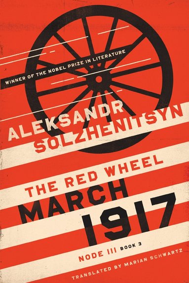 Aleksandr Solzhenitsyn - March 1917, Häftad