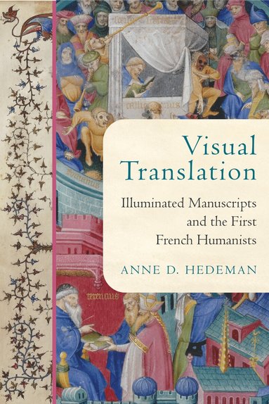 Anne D. Hedeman - Visual Translation, Inbunden