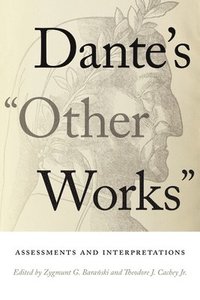 bokomslag Dante's &quot;Other Works&quot;