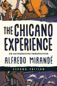 bokomslag The Chicano Experience