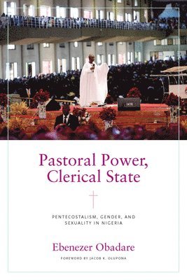 bokomslag Pastoral Power, Clerical State