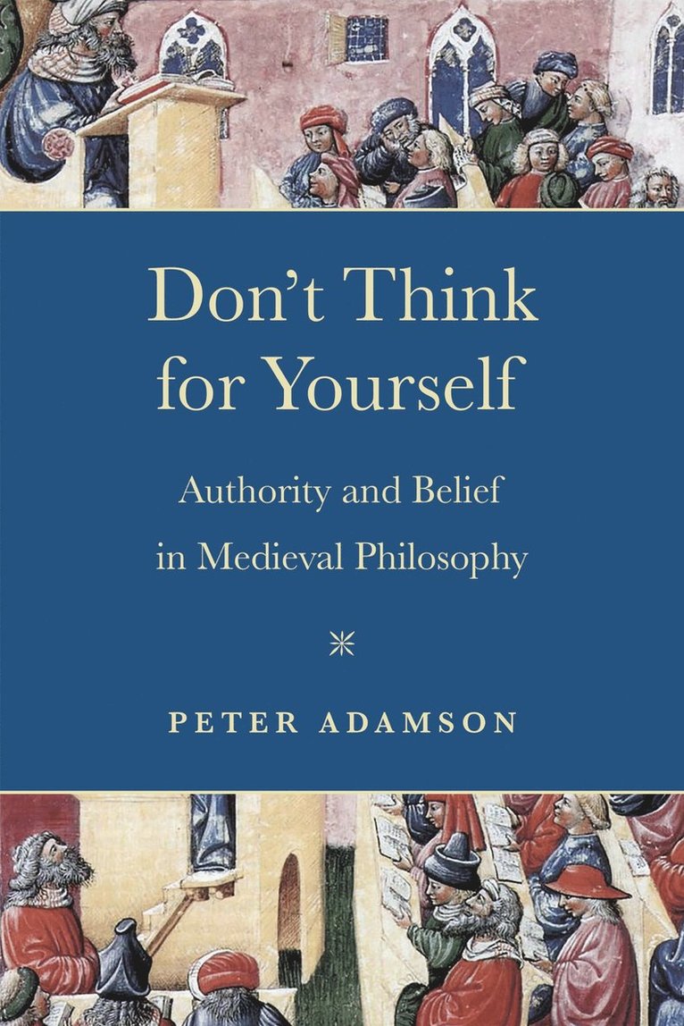Peter Adamson - Don't Think for Yourself, Häftad