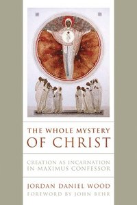bokomslag The Whole Mystery of Christ