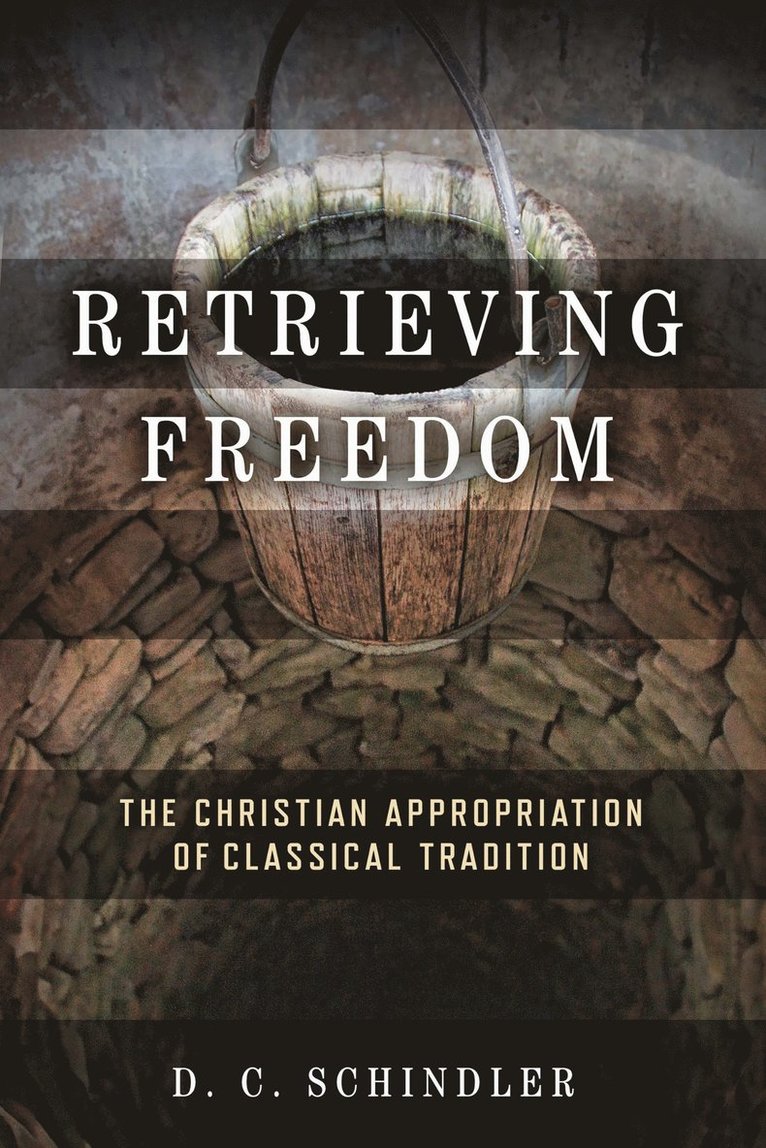 Retrieving Freedom