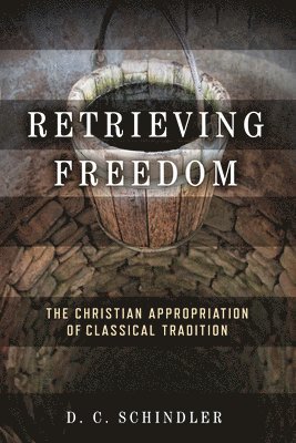 Retrieving Freedom